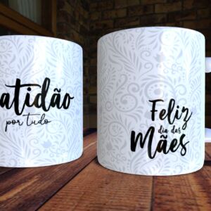 XICARA DE PORCELANA 325ML DIA DAS MÃES REF0179 - CASA FÉ