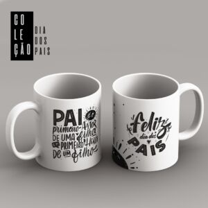 XICARA DE PORCELANA 325ML DIA DOS PAIS REF0205 - CASA FÉ