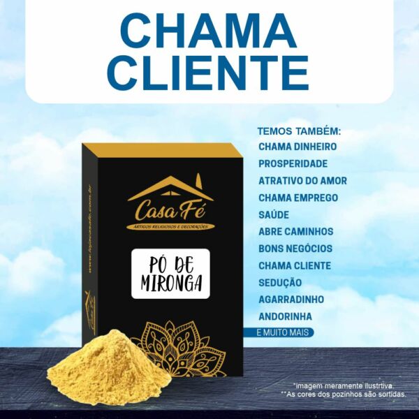 PÓ DE MIRONGA CHAMA CLIENTE 15G - CASA FÉ